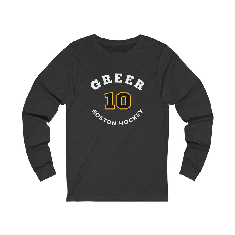 Greer 10 Boston Hockey Number Arch Design Unisex Jersey Long Sleeve Shirt